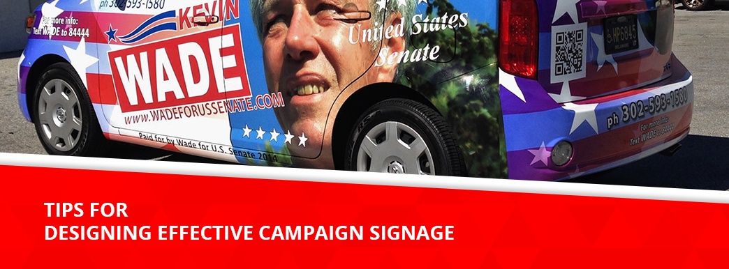 Tips for Designing Effective Campaign Signage