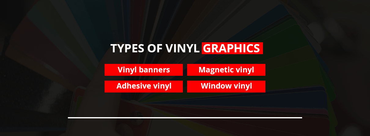 Types of Vinyl Graphics [list]