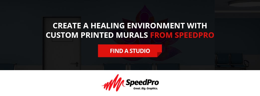 Create a Healing Environment with Custom Printed Murals from SpeedPro