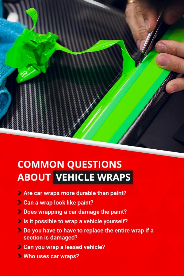 Common questions about vehicle wraps [list]