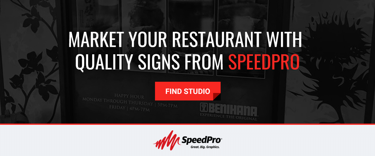 Market your restaurant with quality signs from SpeedPro