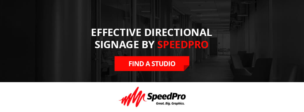 Contact SpeedPro for effective directional signage