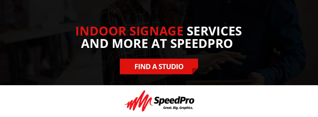 Find a SpeedPro studio for indoor signage services.