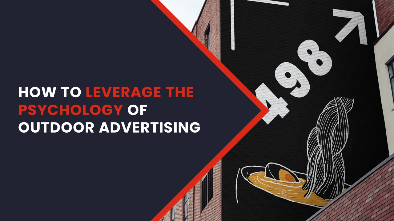 How to Leverage the Psychology of Outdoor Advertising SpeedPro